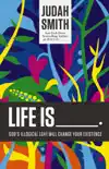 Life Is _____. synopsis, comments
