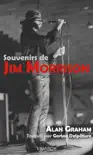 Souvenirs de Jim Morrison synopsis, comments
