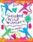 Succulent Wild Woman (25th Anniversary Edition) sinopsis y comentarios