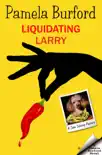 Liquidating Larry