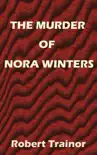 The Murder of Nora Winters synopsis, comments
