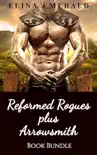Reformed Rogues plus Arrowsmith Book Bundle synopsis, comments