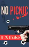 No Picnic synopsis, comments