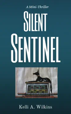 silent sentinel - a mini-thriller book cover image