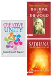 "Thought-Provoking Classics by Tagore Sadhana : The Realisation of Life + Creative Unity + The Home and the World by Rabindranath Tagore" sinopsis y comentarios