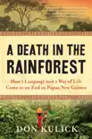 A Death in the Rainforest synopsis, comments