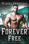 Forever Free synopsis, comments