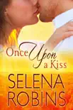 Once Upon A Kiss (Small Town, Mistaken Identity, RomCom) sinopsis y comentarios