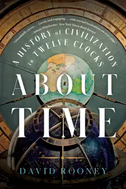 about time: a history of civilization in twelve clocks book cover image