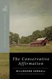 The Conservative Affirmation synopsis, comments