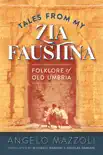 Tales from My Zia Faustina synopsis, comments