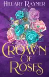 Crown of Roses synopsis, comments