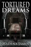 Tortured Dreams synopsis, comments