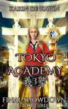 Tokyo Academy-Final Showdown synopsis, comments