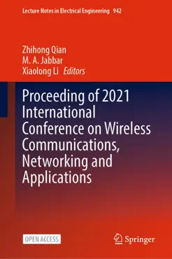 proceeding of 2021 international conference on wireless communications, networking and applications book cover image