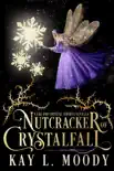 Nutcracker of Crystalfall reviews