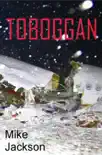 Toboggan synopsis, comments