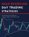 Mean Reversion Day Trading Strategies synopsis, comments