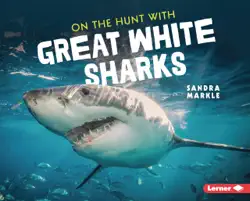 on the hunt with great white sharks book cover image