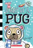 Pug’s Snow Day: A Branches Book (Diary of a Pug #2) book summary, reviews and download