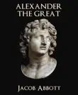 Alexander the Great synopsis, comments