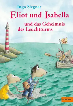 eliot und isabella und das geheimnis des leuchtturms imagen de la portada del libro