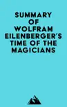 Summary of Wolfram Eilenberger's Time of the Magicians sinopsis y comentarios