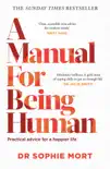 A Manual for Being Human synopsis, comments