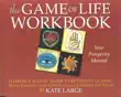 THE GAME OF LIFE WORKBOOK synopsis, comments