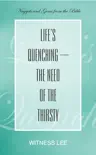 Life’s Quenching—the Need of the Thirsty
