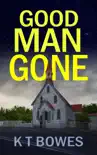 Good Man Gone synopsis, comments