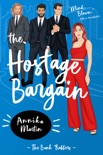 The Hostage Bargain book summary, reviews and download