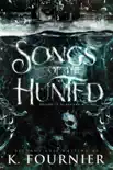 Songs of the Hunted synopsis, comments