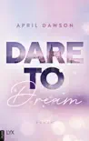 Dare to Dream synopsis, comments