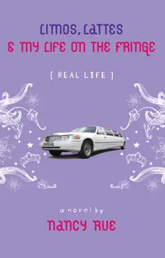 limos, lattes and my life on the fringe book cover image