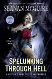 Spelunking Through Hell synopsis, comments