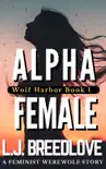 Alpha Female synopsis, comments