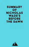 Summary of Nicholas Wade's Before the Dawn sinopsis y comentarios