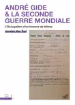 André Gide & la Seconde Guerre mondiale sinopsis y comentarios