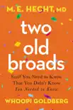 Two Old Broads synopsis, comments