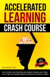 Accelerated Learning Crash Course synopsis, comments