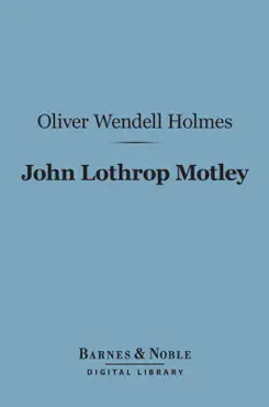 john lothrop motley (barnes & noble digital library) imagen de la portada del libro