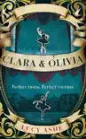 Clara & Olivia sinopsis y comentarios