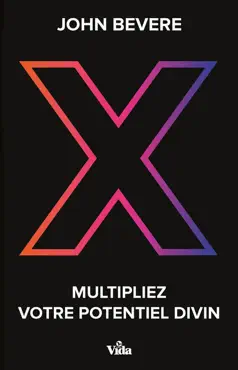 x - multipliez votre potentiel divin book cover image
