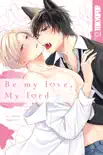 Be My Love, My Lord synopsis, comments