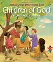 Children of God Storybook Bible synopsis, comments
