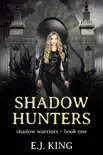 Shadow Hunters synopsis, comments