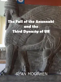 the fall of the anunnaki and the third dynasty of ur book cover image