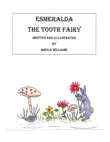 Esmeralda the Tooth Fairy sinopsis y comentarios