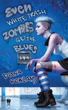 even white trash zombies get the blues book cover image
